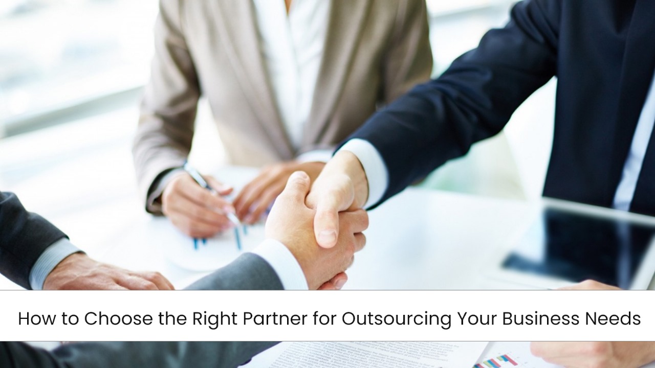 Right Partner for Outsourcing